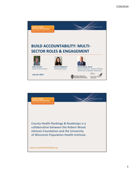 Build Accountability: Multi- Sector Roles & Engagement