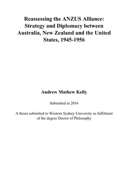 Reassessing the ANZUS Alliance: Strategy and Diplomacy Between Australia, New Zealand and the United States, 1945-1956
