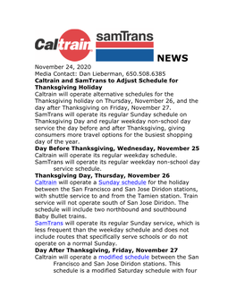 Dan Lieberman, 650.508.6385 Caltrain and Samtrans to Adjust Schedule for Thanksgiving Holiday