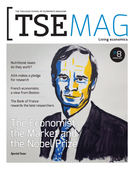 The Economist, the Market and the Nobel Prize Specia� Issu� Editor�’ Messag� #8 Content�
