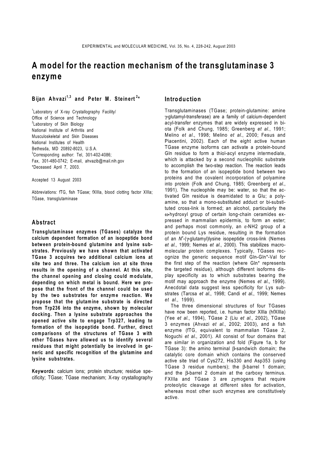 A Model for the Reaction Mechanism of the Transglutaminase 3 Enzyme