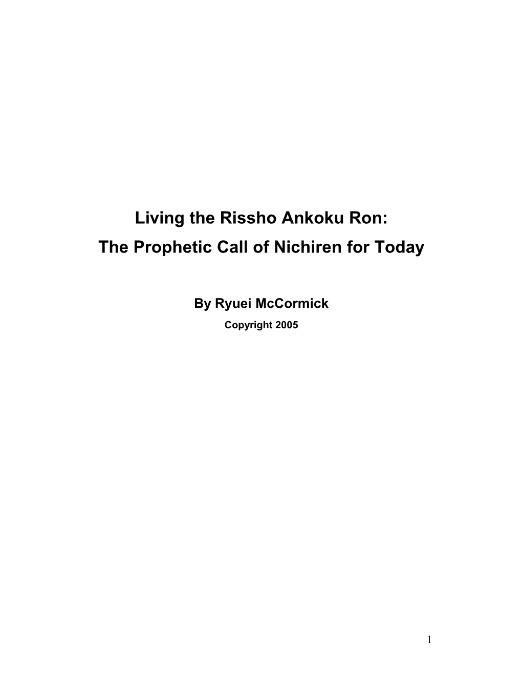 Living the Rissho Ankoku Ron: the Prophetic Call of Nichiren for Today