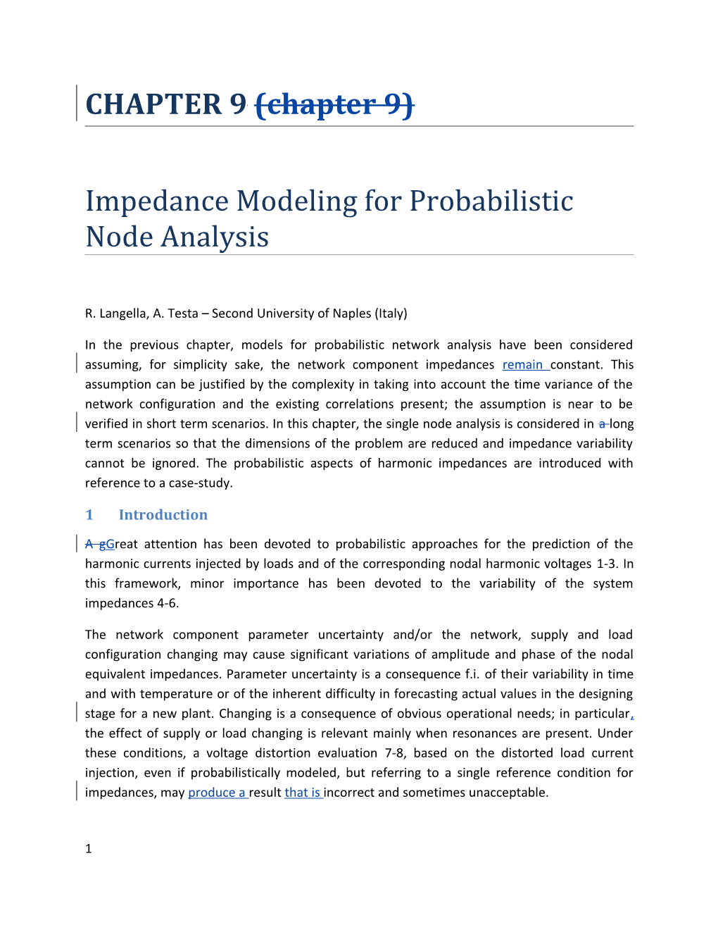 Impedance Modeling for Probabilistic Node Analysis