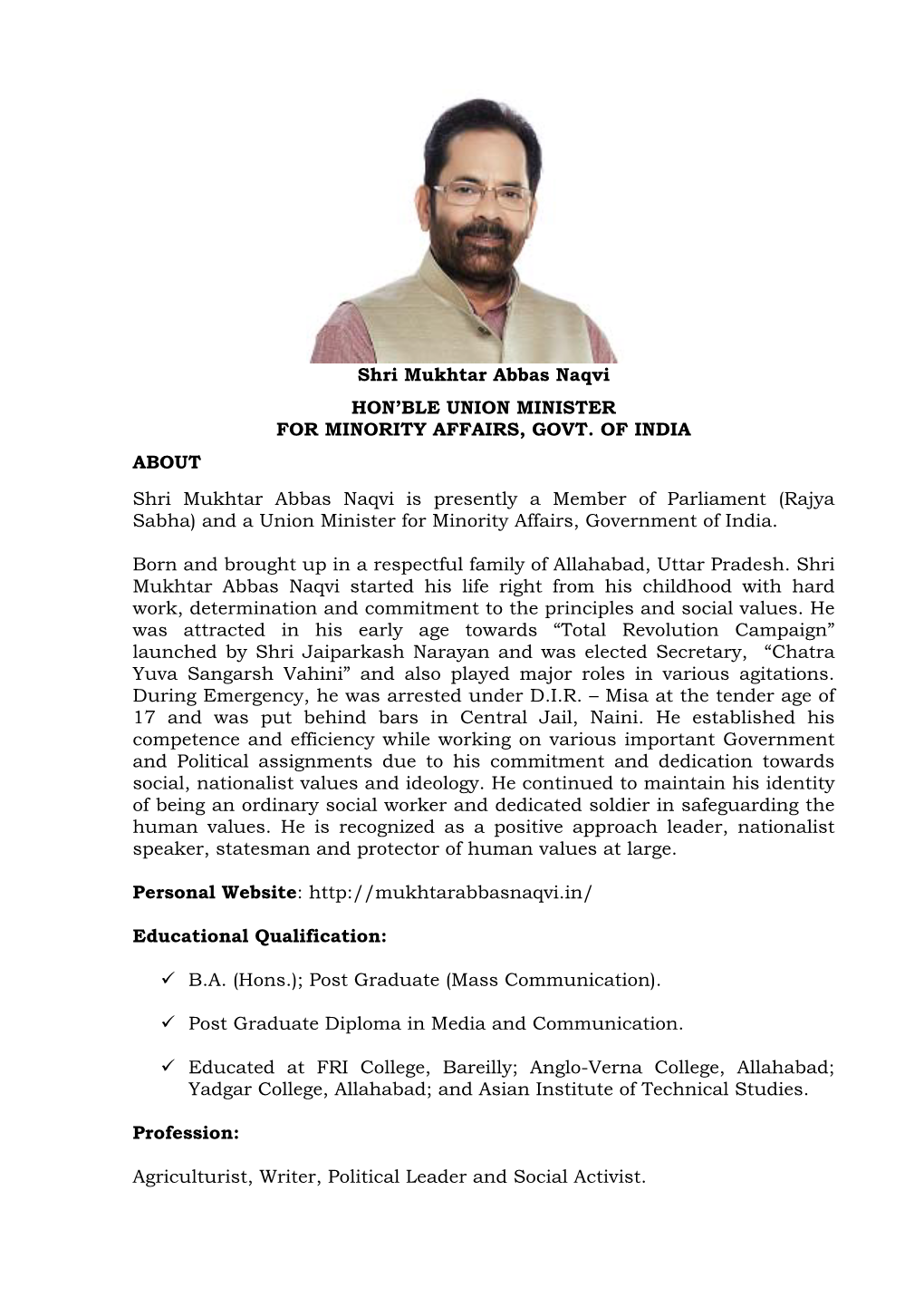 Shri Mukhtar Abbas Naqvi HON'ble UNION MINISTER for MINORITY