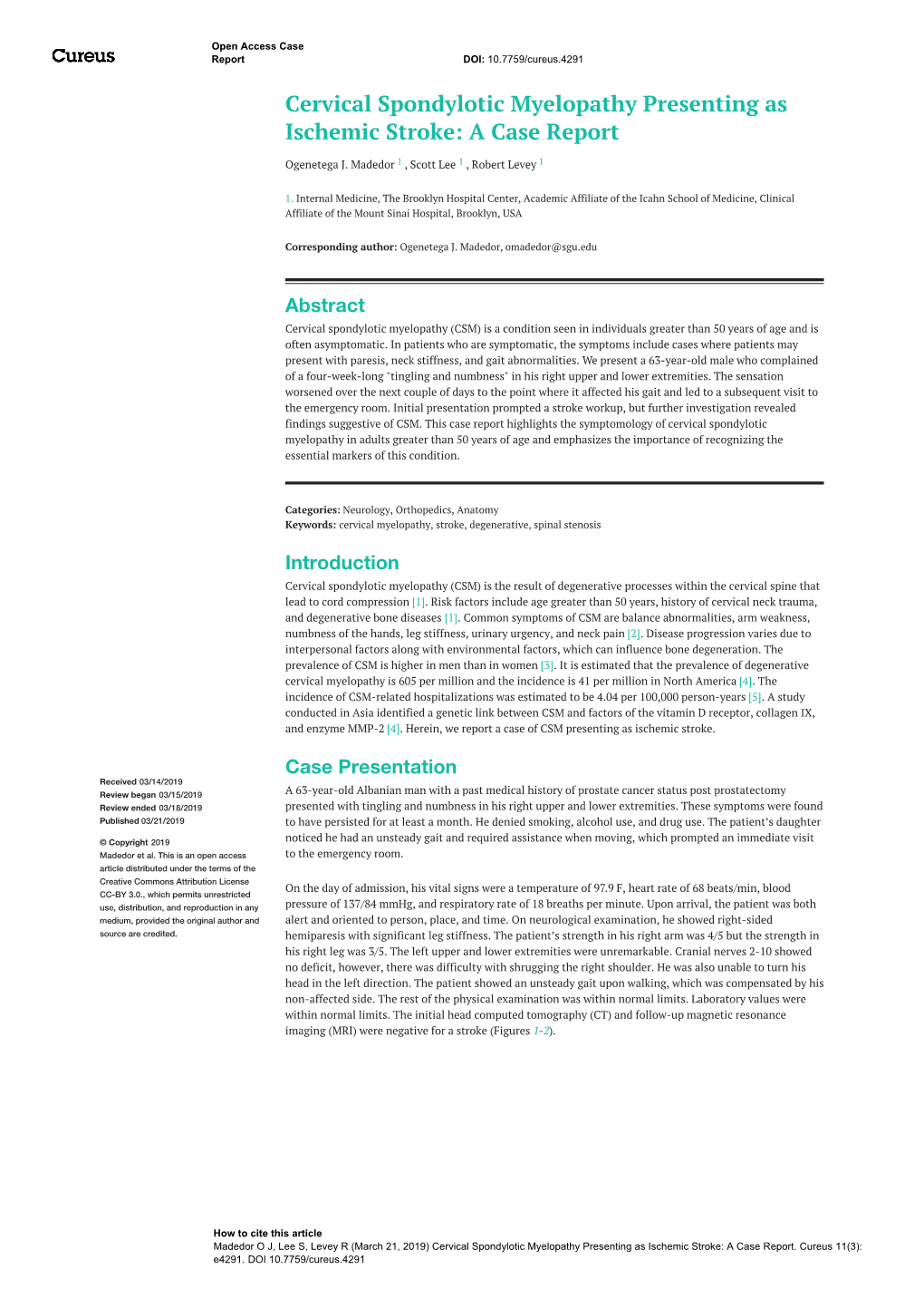 Cervical Spondylotic Myelopathy Presenting As Ischemic Stroke: A Case ...