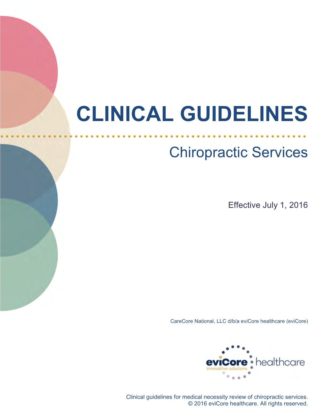 Chiropractic Guidelines Effective 07/01/2016
