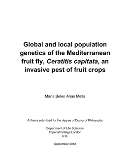 Global and Local Population Genetics of the Mediterranean Fruit Fly, Ceratitis Capitata, an Invasive Pest of Fruit Crops