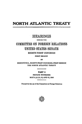 North Atlantic Treaty Hearings
