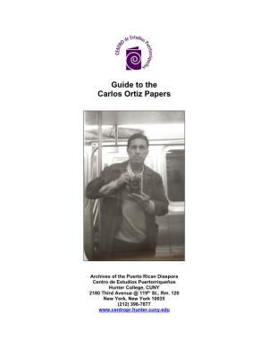 Guide to the Carlos Ortiz Papers