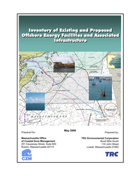 Inventory of Existing and Proposed Offshore Energy Facilities and Associated Infrastructure