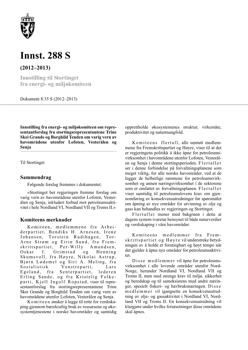 Innst. 288 S (2012–2013) Innstilling Til Stortinget Fra Energi- Og Miljøkomiteen