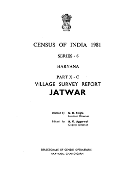 Village Survey Report Jatwar, Part X-C, Series-6, Haryana