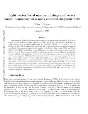 Light Vector/Axial Mesons Mixings and Vector Meson Dominance in a Weak External Magnetic ﬁeld