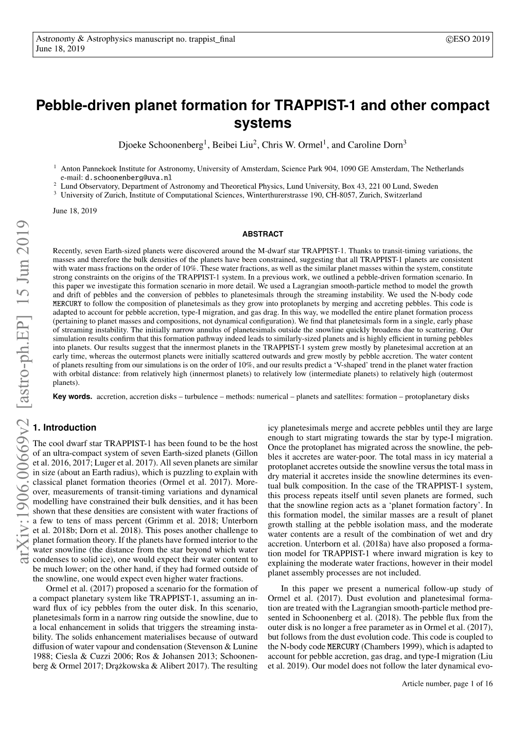 Pebble-Driven Planet Formation for TRAPPIST-1 and Other Compact Systems Djoeke Schoonenberg1, Beibei Liu2, Chris W