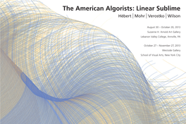 The American Algorists: Linear Sublime Hébert | Mohr | Verostko | Wilson