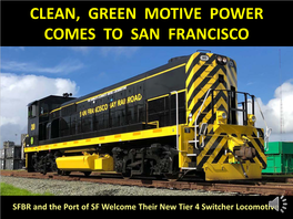 Clean, Green Motive Power Comes to San Francisco