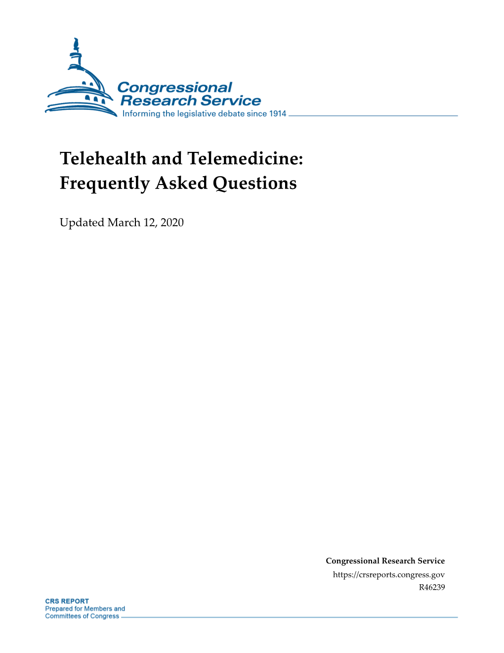 Telehealth and Telemedicine: Frequently Asked Questions