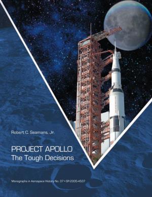 Project Apollo: the Tough Decisions / Robert C