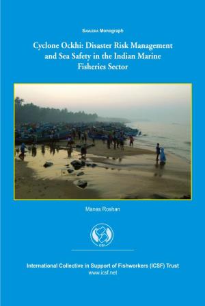 Cyclone Ockhi: Disaster Risk Management and Sea Safety in the Indian Marine Fisheries Sector