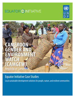 CAMEROON GENDER and ENVIRONMENT WATCH (CAMGEW) Republic of Cameroon