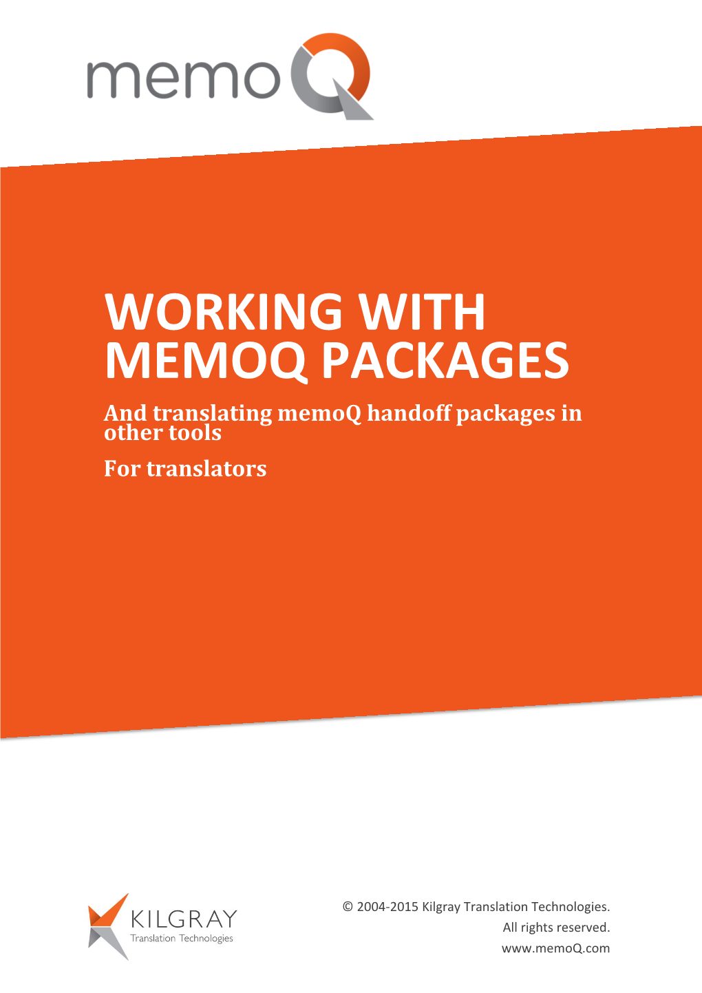 WORKING with MEMOQ PACKAGES and Translating Memoq Handoff Packages in Other Tools for Translators