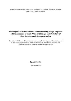 A Retrospective Analysis of Shark Catches Made by Pelagic Longliners