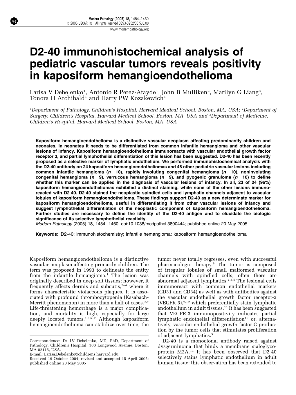 D2-40 Immunohistochemical Analysis of Pediatric Vascular Tumors Reveals Positivity in Kaposiform Hemangioendothelioma