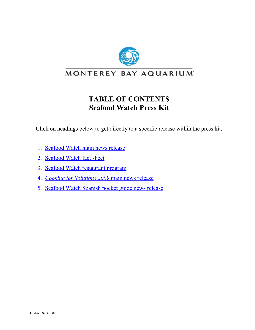TABLE of CONTENTS Seafood Watch Press Kit