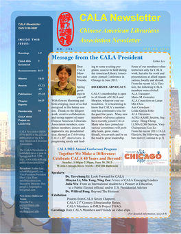 CALA Newsletter CALA Newsletter ISSN 0736‐8887 Chinese American Librarians INSIDE THIS Association Newsletter ISSUE
