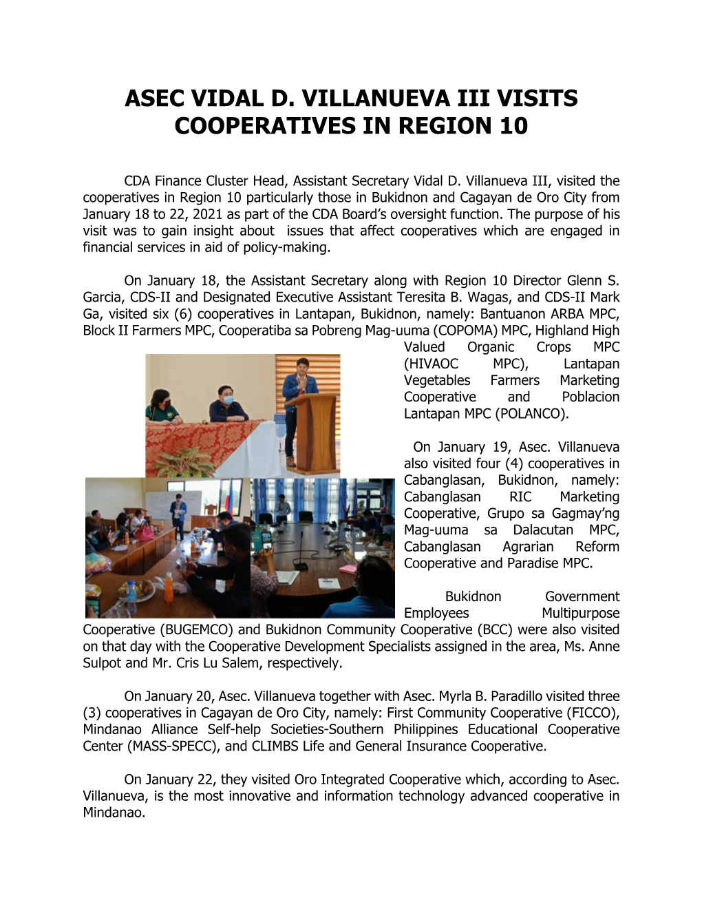 Asec Vidal D. Villanueva Iii Visits Cooperatives in Region 10