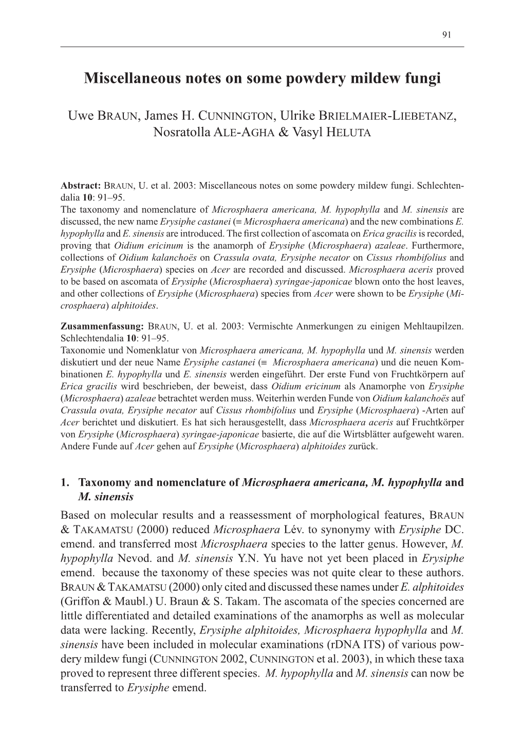 Miscellaneous Notes on Some Powdery Mildew Fungi 91