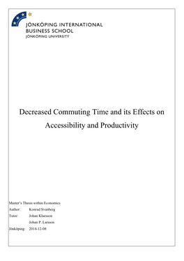 Decreased Commuting Time and Its Effects on Accessibility and Productivity
