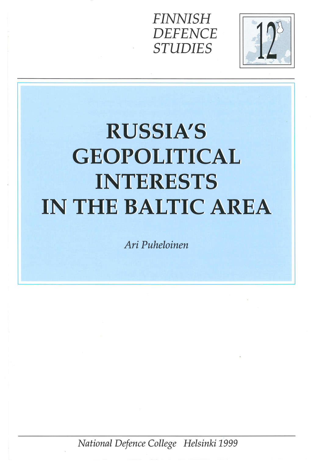 Russia's Geopolitical Interests in the Baltic Area