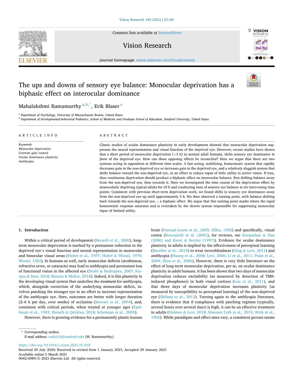 The Ups and Downs of Sensory Eye Balance: Monocular Deprivation Has a Biphasic Effect on Interocular Dominance