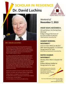 SCHOLAR in RESIDENCE Dr. David Luchins