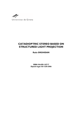 Catadrioptric Stereo Based on Structured Light Projection