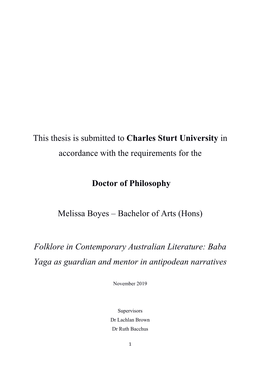 This Thesis Is Submitted to Charles Sturt University in Accordance with the Requirements for the Doctor of Philosophy Melissa Bo