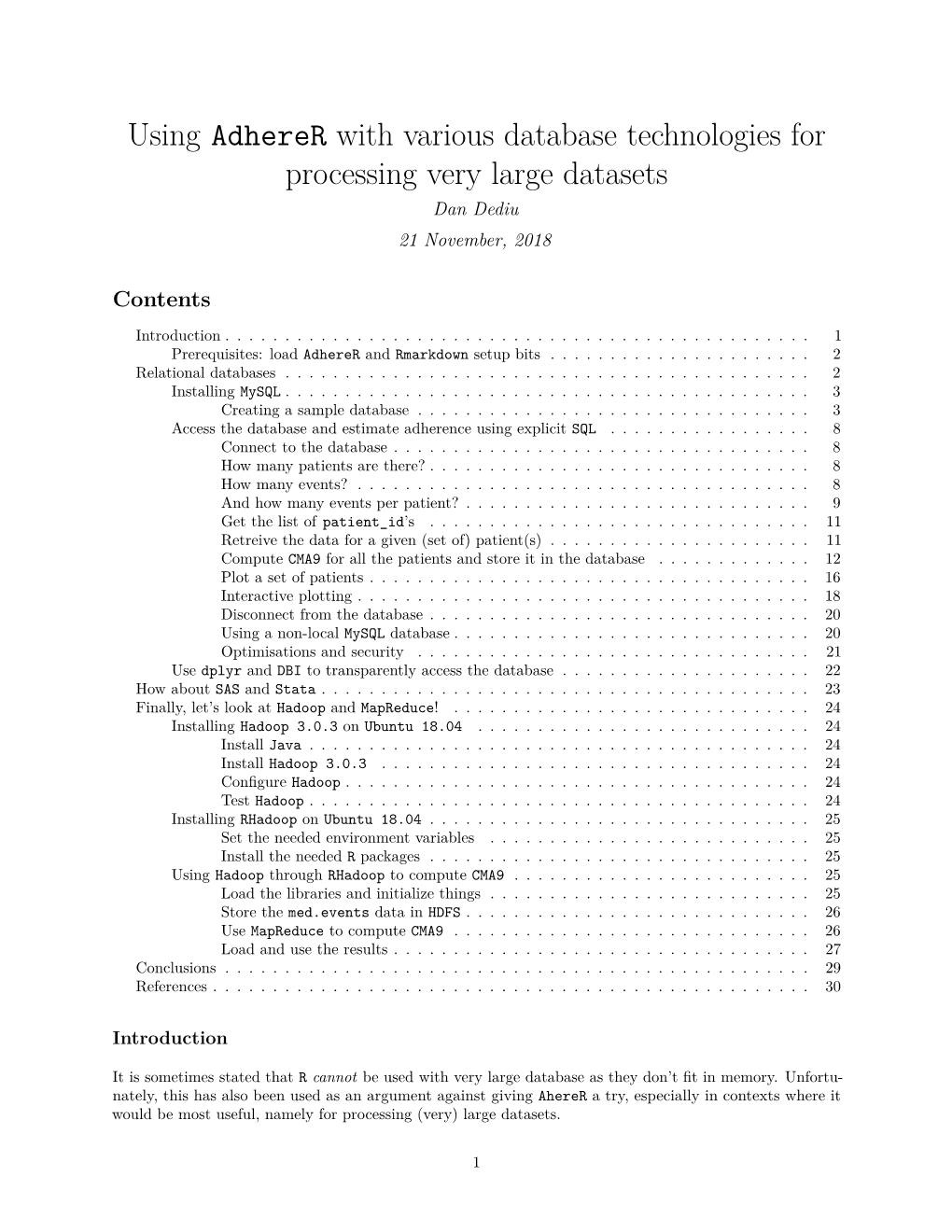 Using Adherer with Various Database Technologies for Processing Very Large Datasets Dan Dediu 21 November, 2018