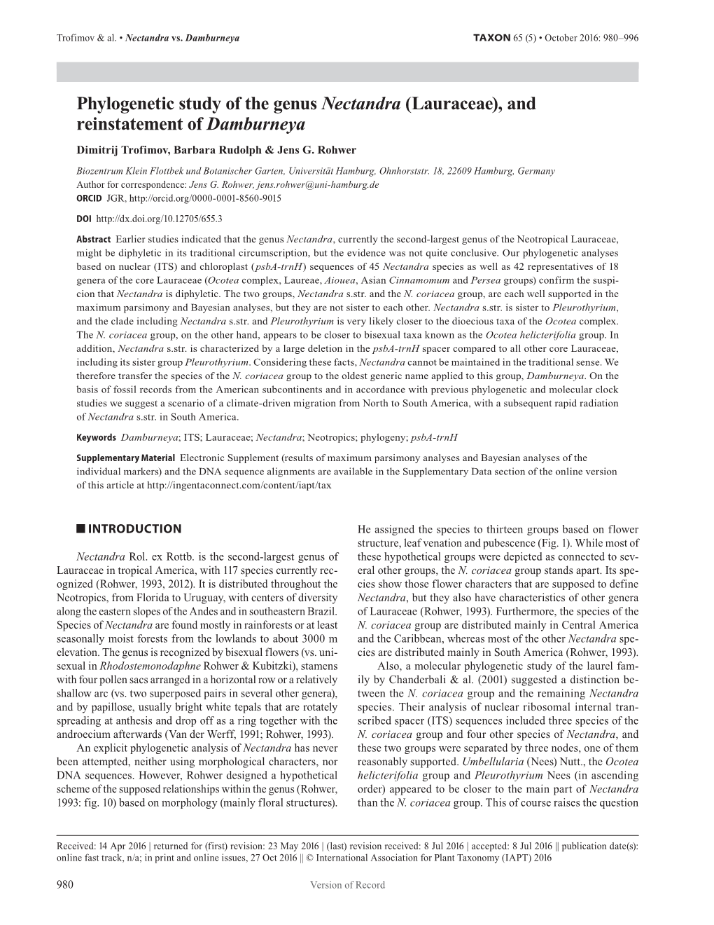 Phylogenetic Study of the Genus Nectandra (Lauraceae), and Reinstatement of Damburneya Dimitrij Trofimov, Barbara Rudolph & Jens G