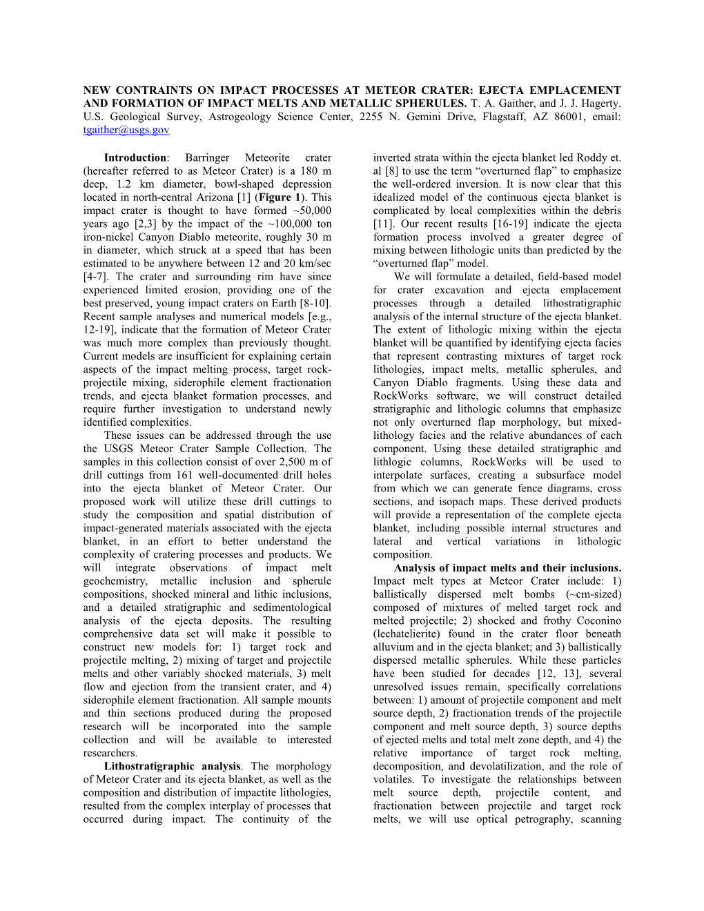 Ejecta Emplacement and Formation of Impact Melts and Metallic Spherules