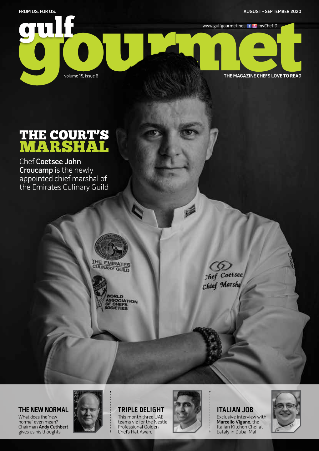 MARSHAL Chef Coetsee John Croucamp Is the Newly Appointed Chief Marshal of the Emirates Culinary Guild