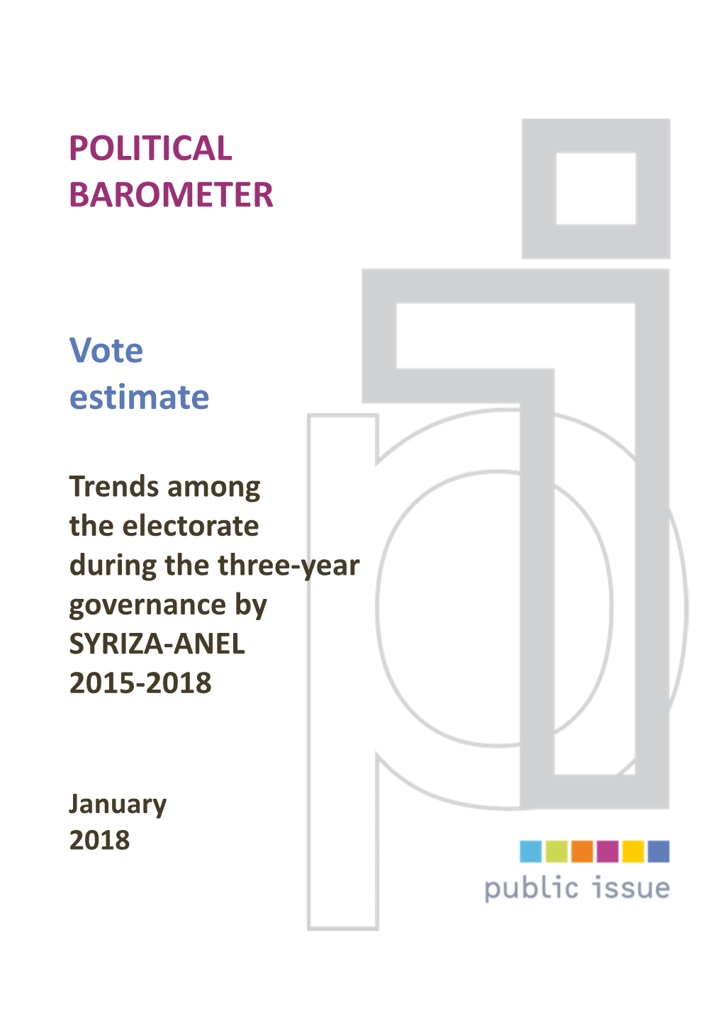 Vote Estimate POLITICAL BAROMETER