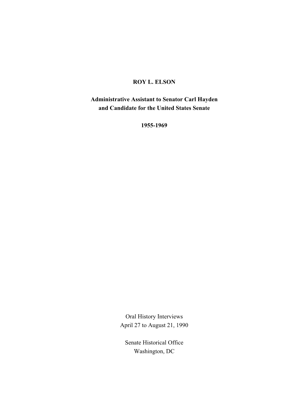ROY L. ELSON Administrative Assistant to Senator Carl Hayden