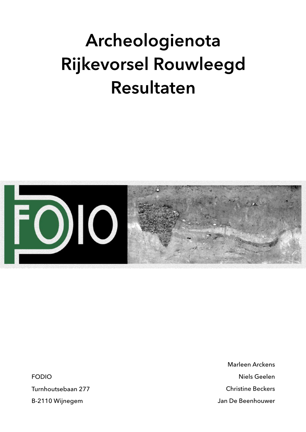 Archeologienota Rijkevorsel Rouwleegd Resultaten