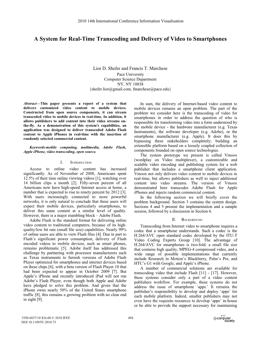 A System for Real-Time Transcoding and Delivery of Video to Smartphones