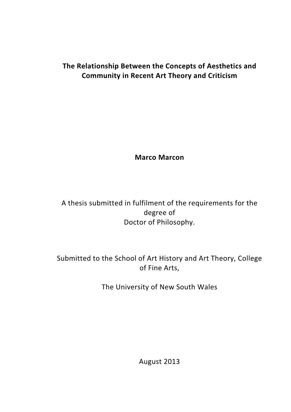 The Relationship Between the Concepts of Aesthetics and Community in Recent Art Theory and Criticism Marco Marcon a Thesis