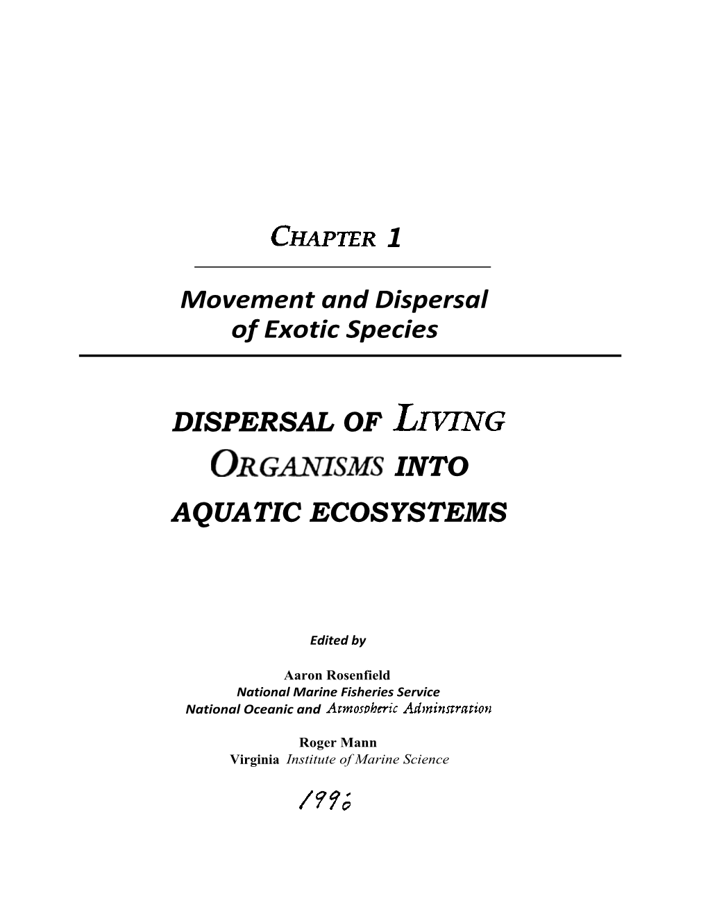 Dispersal of Exotic Species from Aquaculture Sources, with Emphasis on Freshwater Fishes