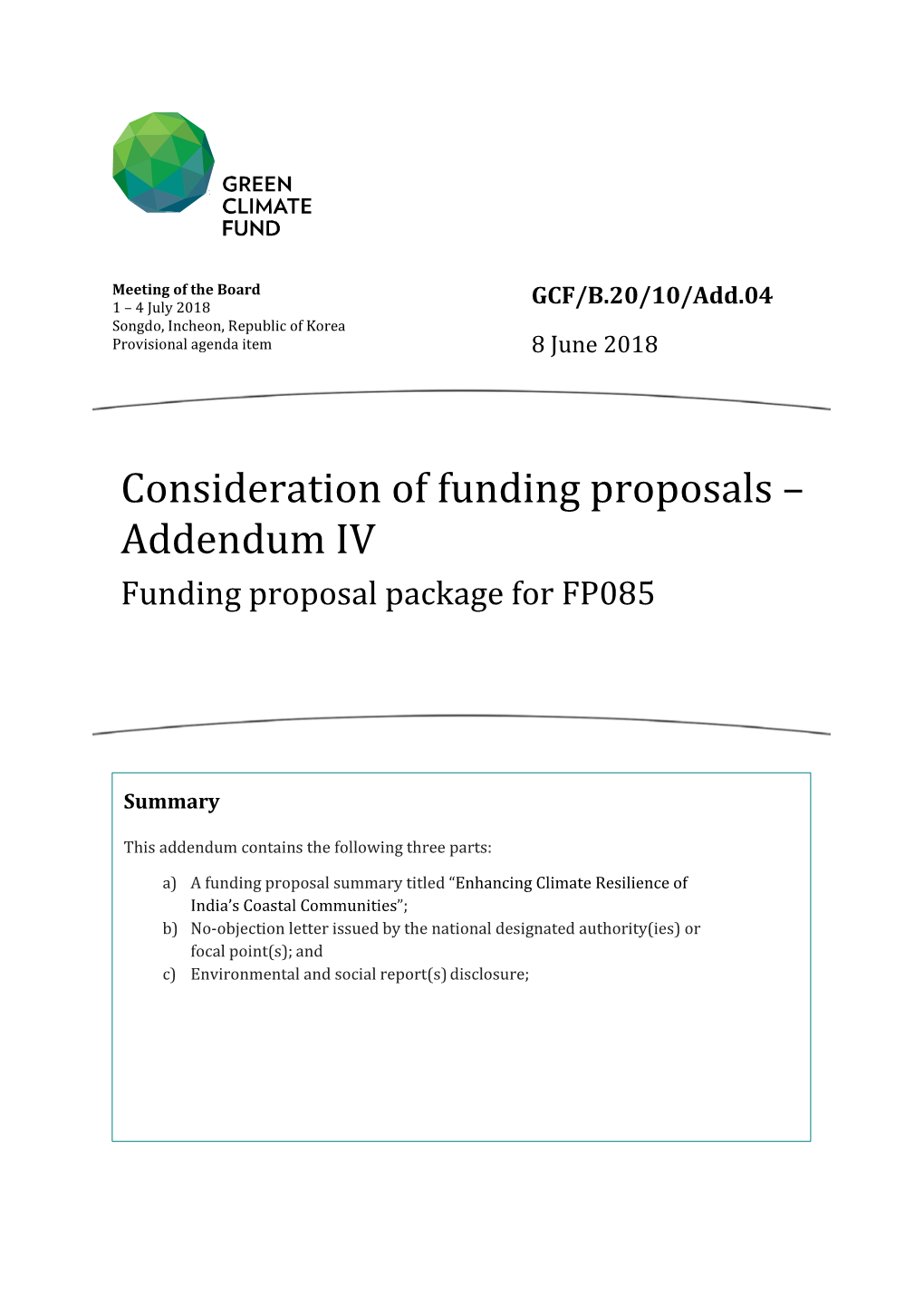 Consideration of Funding Proposals – Addendum IV Funding Proposal Package for FP085