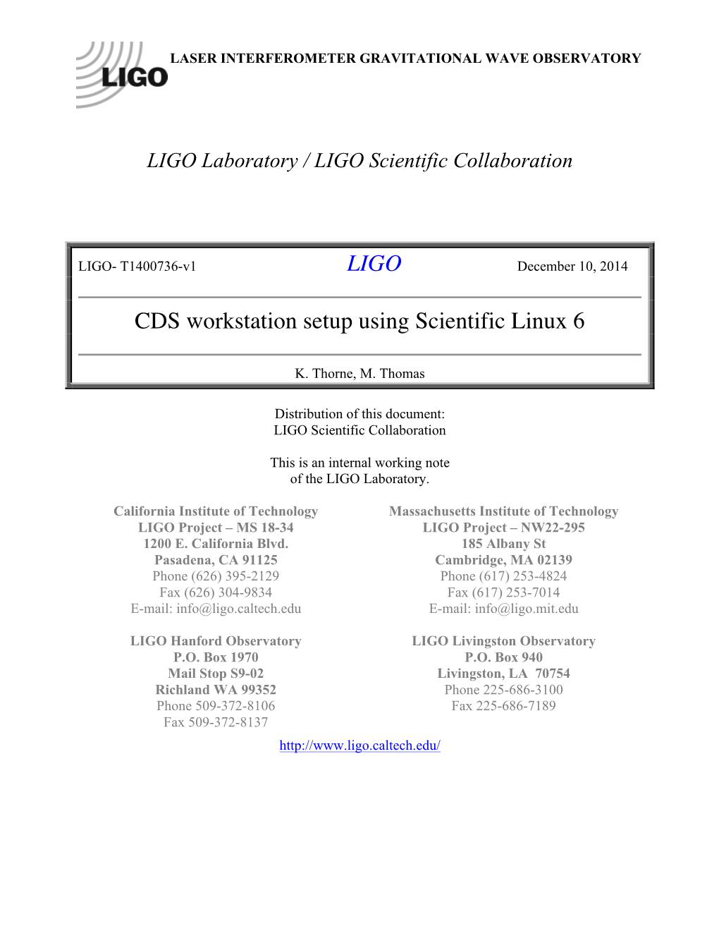 LIGO CDS Workstation Setup Using Scientific Linux 6