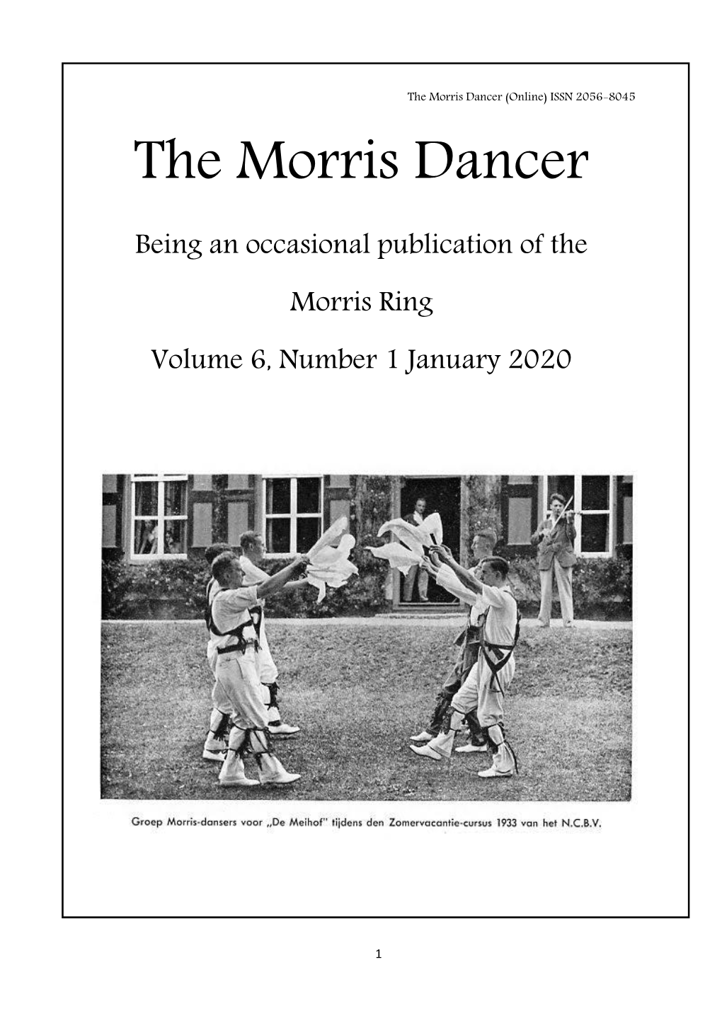 The Morris Dancer (Online) ISSN 2056-8045 the Morris Dancer
